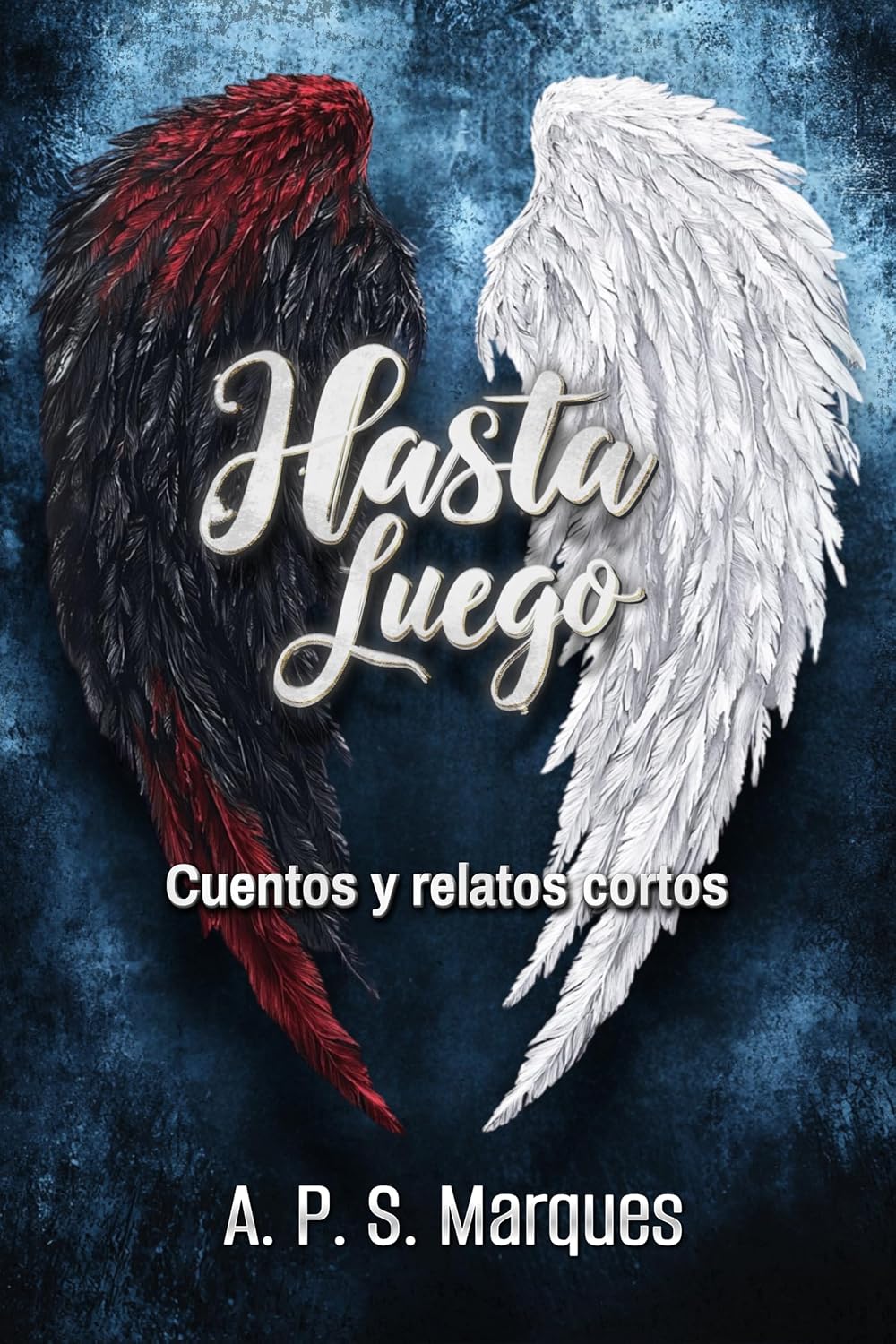 ler totalmente Hasta Luego!: Cuentos y relatos cortos (Spanish Edition)