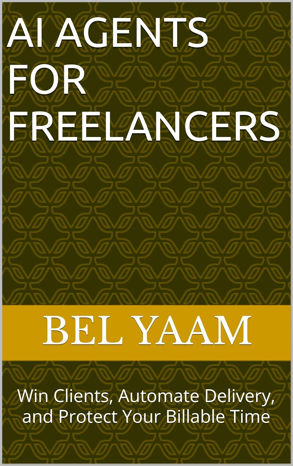 ler totalmente AI Agents for Freelancers: Win Clients, Automate Delivery, and Protect Your Billable Time (From Chatbots to Agents Book 2) (English Edition)
