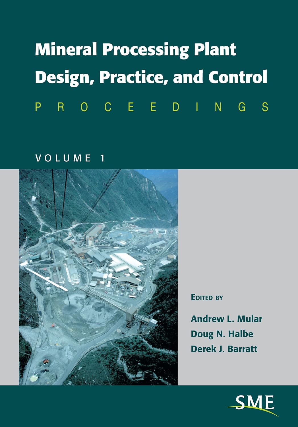 Mineral Processing Plant Design, Practice, and Control: Proceedings, Volume 1 baixar livro de graça
