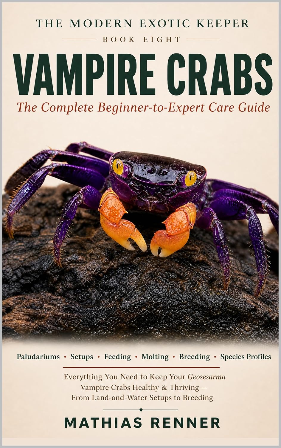capítulo por capítulo baixar VAMPIRE CRABS: The Complete Beginner-to-Expert Care Guide: Paludariums, Land-and-Water Setups, Feeding, Molting, Breeding, and Species-by-Species Profiles... (The Modern Exotic Keeper) (English Edition)