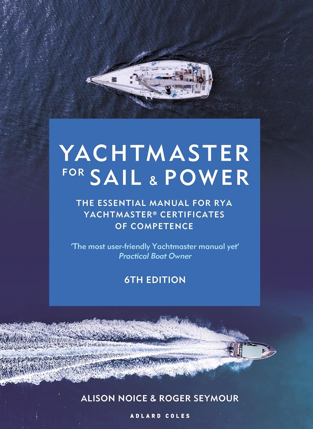 Yachtmaster for Sail and Power 6th Edition: The Essential Manual for Rya Yachtmaster(r) Certificates of Competence baixar livro de graça