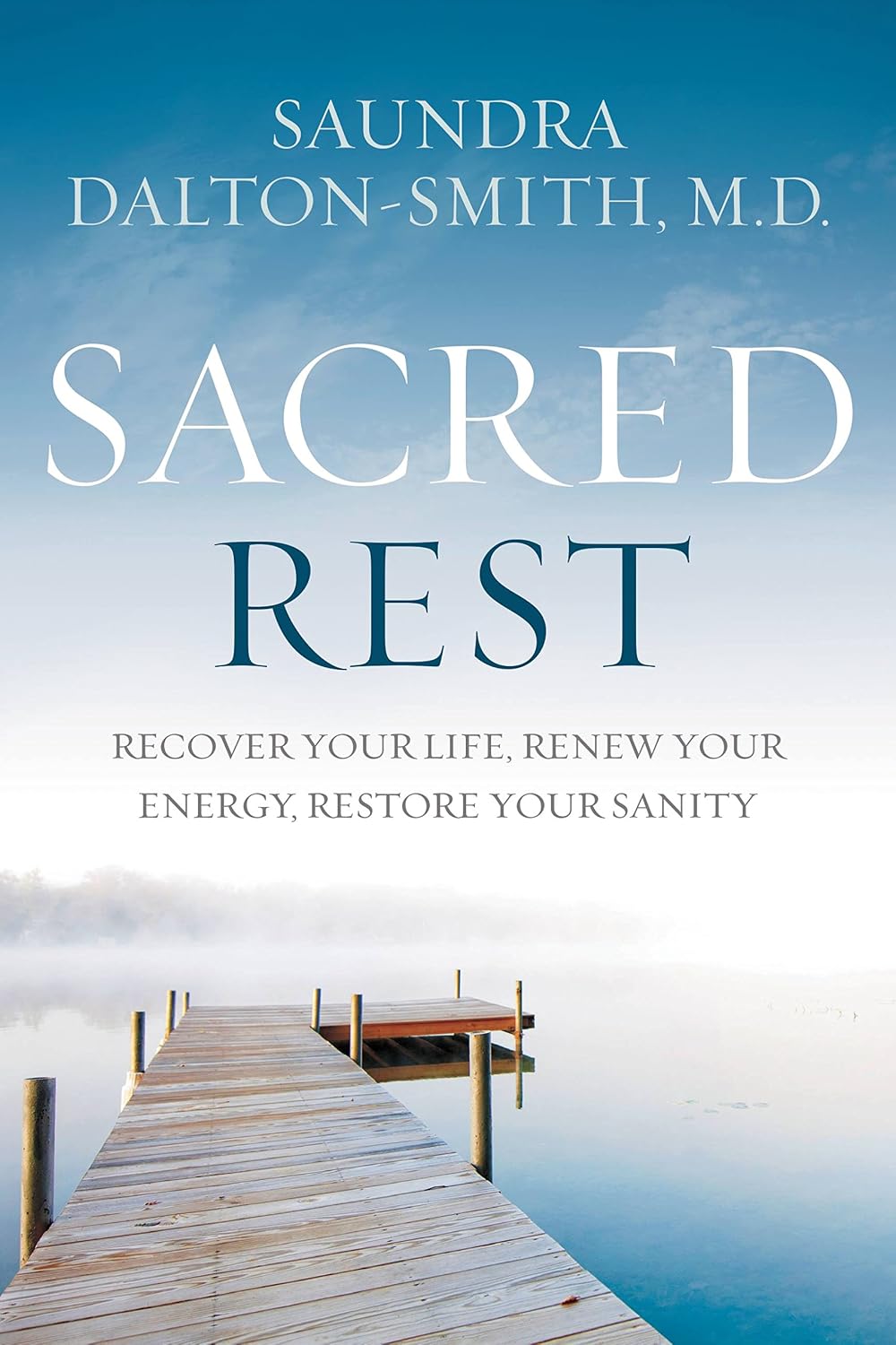 Sacred Rest: Recover Your Life, Renew Your Energy, Restore Your Sanity (English Edition) baixar o livro de graça