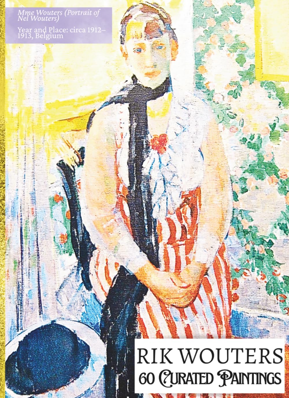 ler totalmente 'RIK WOUTERS: 60 Curated Paintings'; Luxury Coffee Table Book/High Quality Prints/Plates; Softcover; Large A4 Size; Premium Archival-Quality Paper and... for Each Painting (My Private Art Gallery)