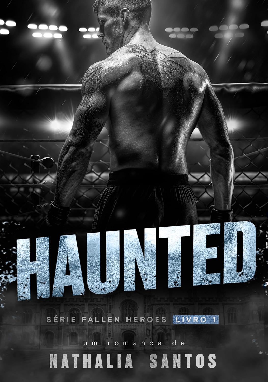 HAUNTED (FALLEN HEROES Livro 1) baixar o livro de graça
