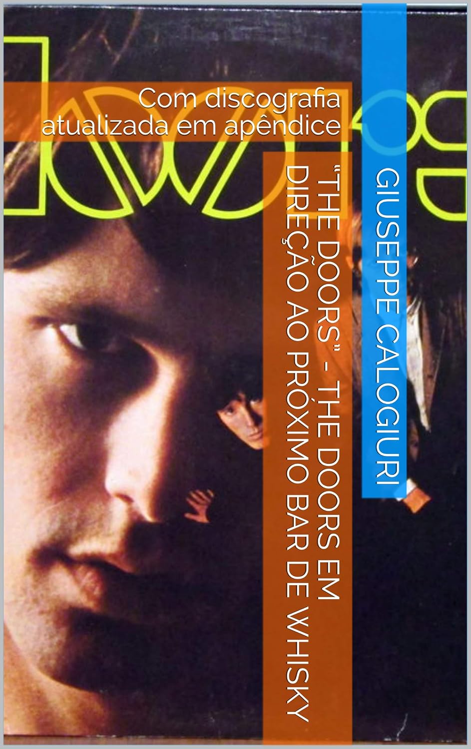 capítulo por capítulo baixar “THE DOORS” - The Doors Em direção ao próximo bar de whisky: Com discografia atualizada em apêndice