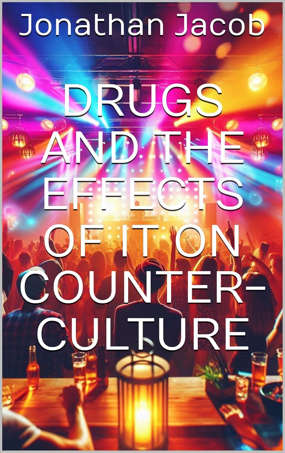 Drugs and the effects of it on counter-culture: TGABATGA. (English Edition) baixar livro de graça