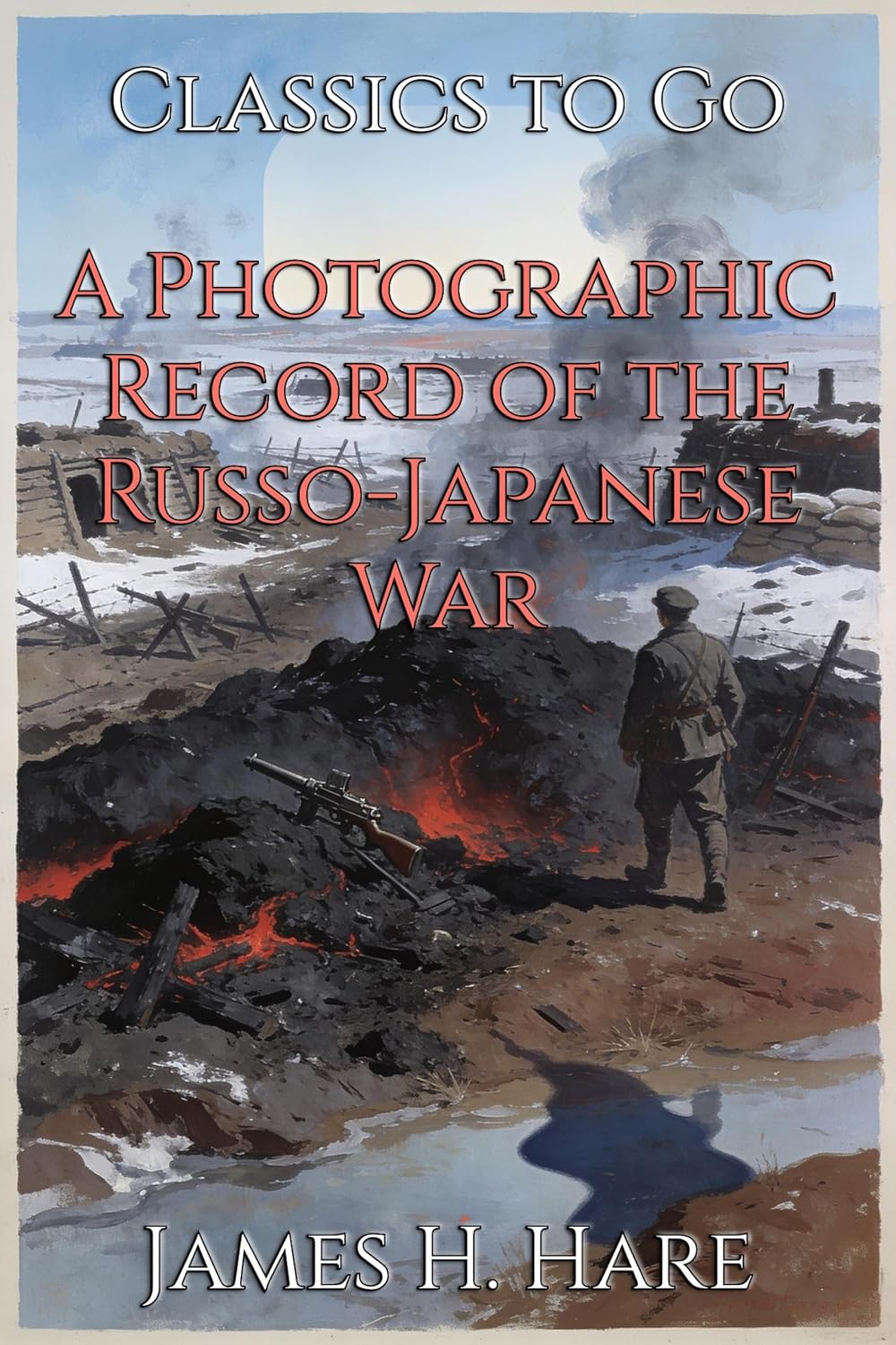 capítulo por capítulo baixar A Photographic Record of the Russo-Japanese War: Restored Classics to Go Edition (English Edition)