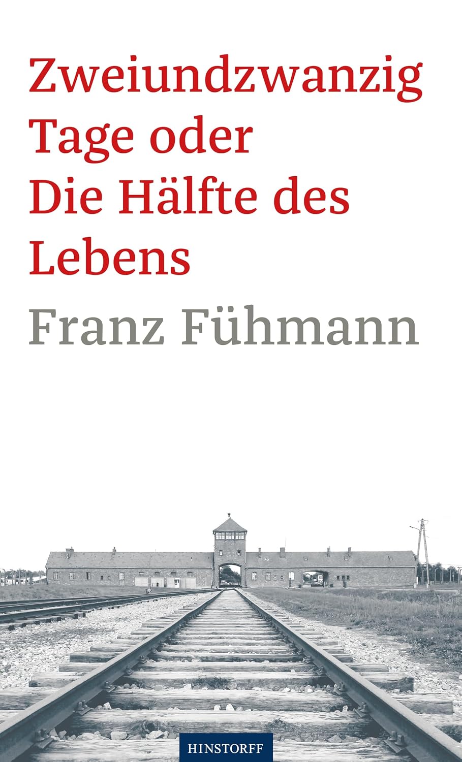ler totalmente Zweiundzwanzig Tage oder Die Hälfte des Lebens (German Edition)