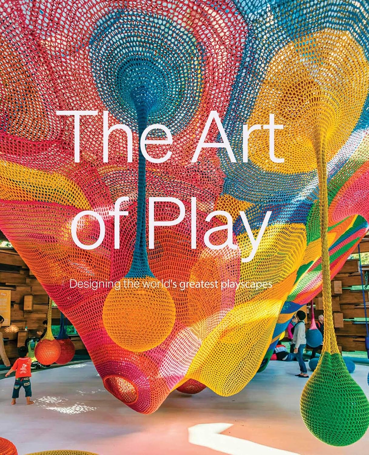 capítulo por capítulo baixar The Art of Play: Designing the World's Greatest Playscapes