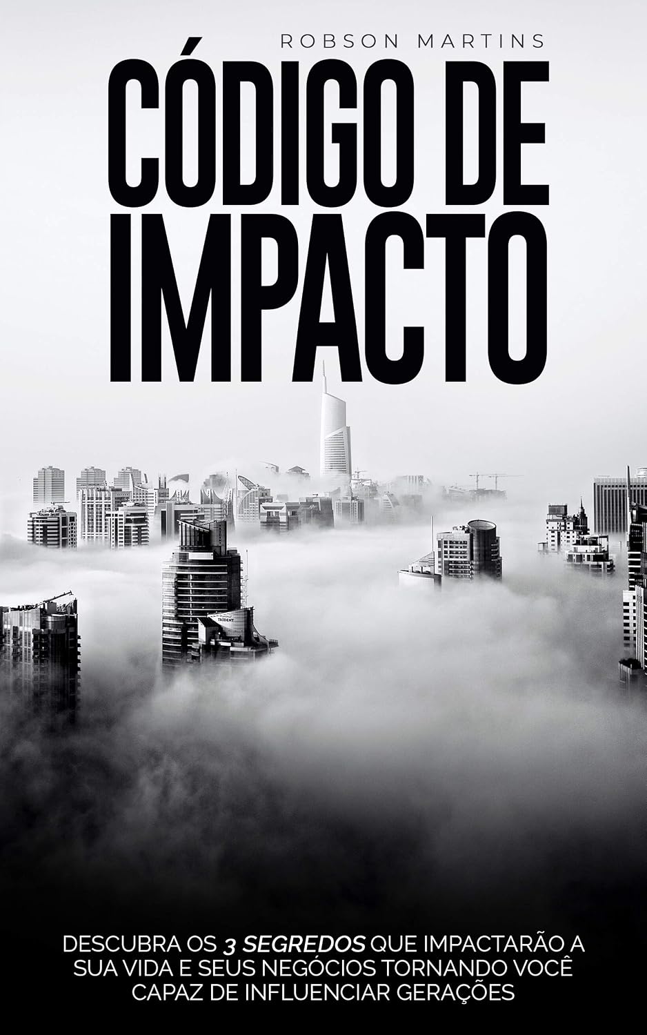 ler totalmente CÓDIGO DE IMPACTO: Descubra Os 3 Segredos Que Impactarão a Sua Vida e Seus Negócios Tornando Você Capaz de Influenciar Gerações