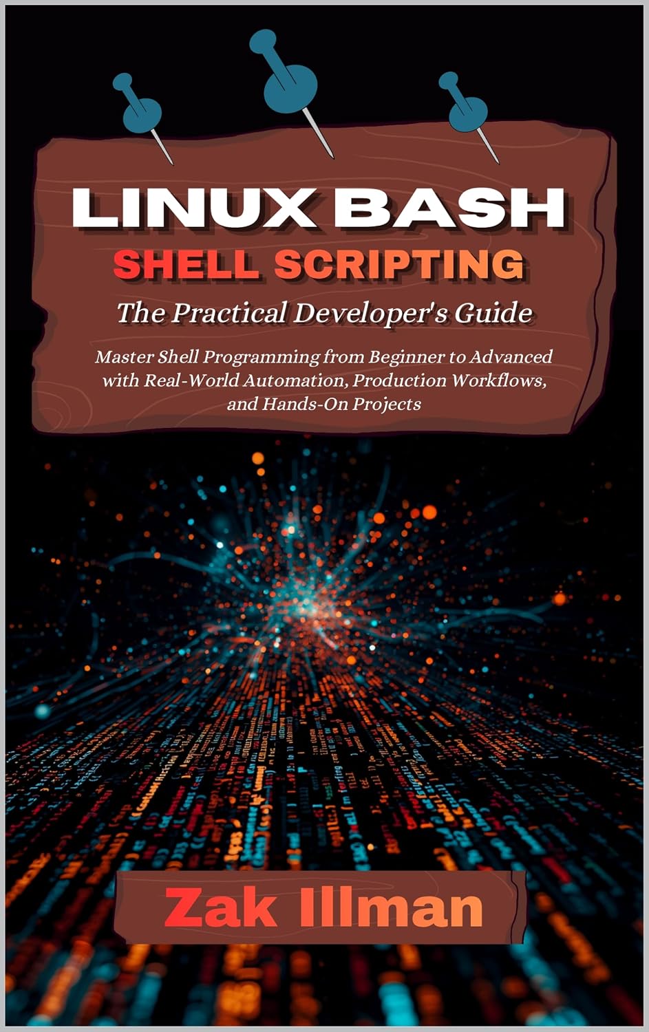 ler totalmente Linux Bash Shell Scripting: The Practical Developer's Guide: Master Shell Programming from Beginner to Advanced with Real-World Automation, Production... and Hands-On Projects (English Edition)