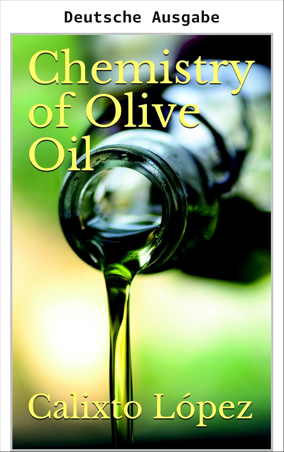 capítulo por capítulo baixar Die Chemie des Olivenöls (German Edition)