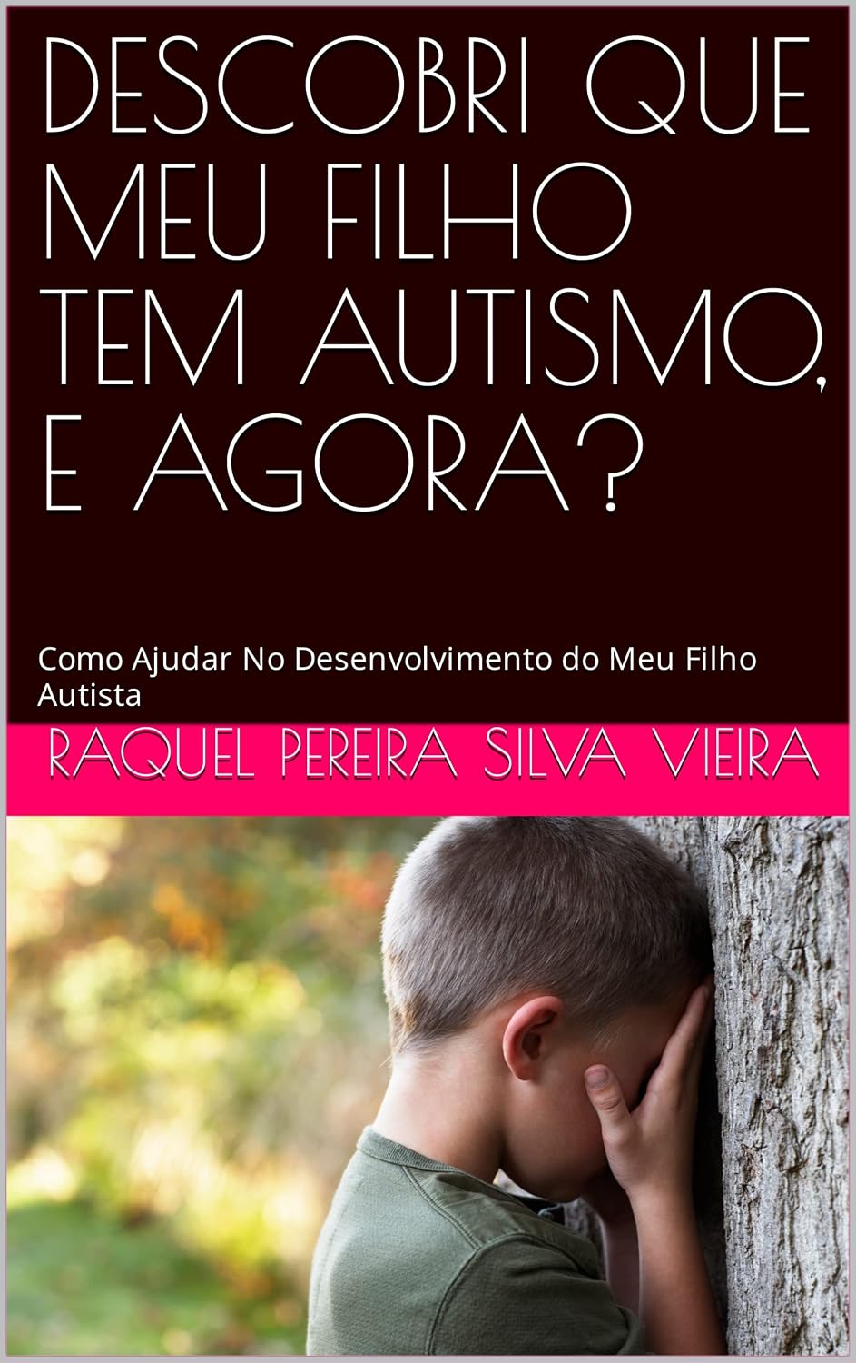 capítulo por capítulo baixar DESCOBRI QUE MEU FILHO TEM AUTISMO, E AGORA?: Como Ajudar No Desenvolvimento do Meu Filho Autista