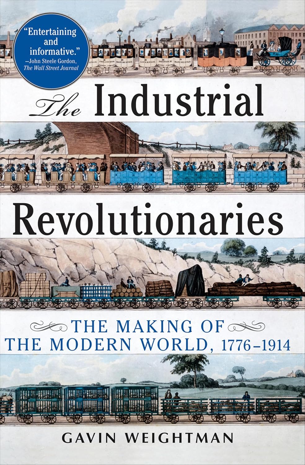 capítulo por capítulo baixar The Industrial Revolutionaries: The Making of the Modern World, 1776–1914 (English Edition)