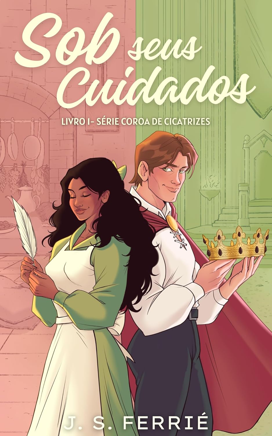 ler totalmente Sob seus cuidados (Coroa de Cicatrizes Livro 1)