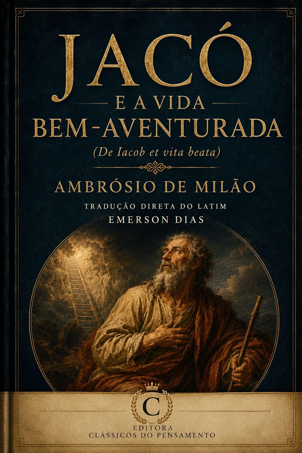 Jacó e a Vida Bem-Aventurada (De Iacob et vita beata) (Biblioteca de Santo Ambrósio) baixar o livro de graça