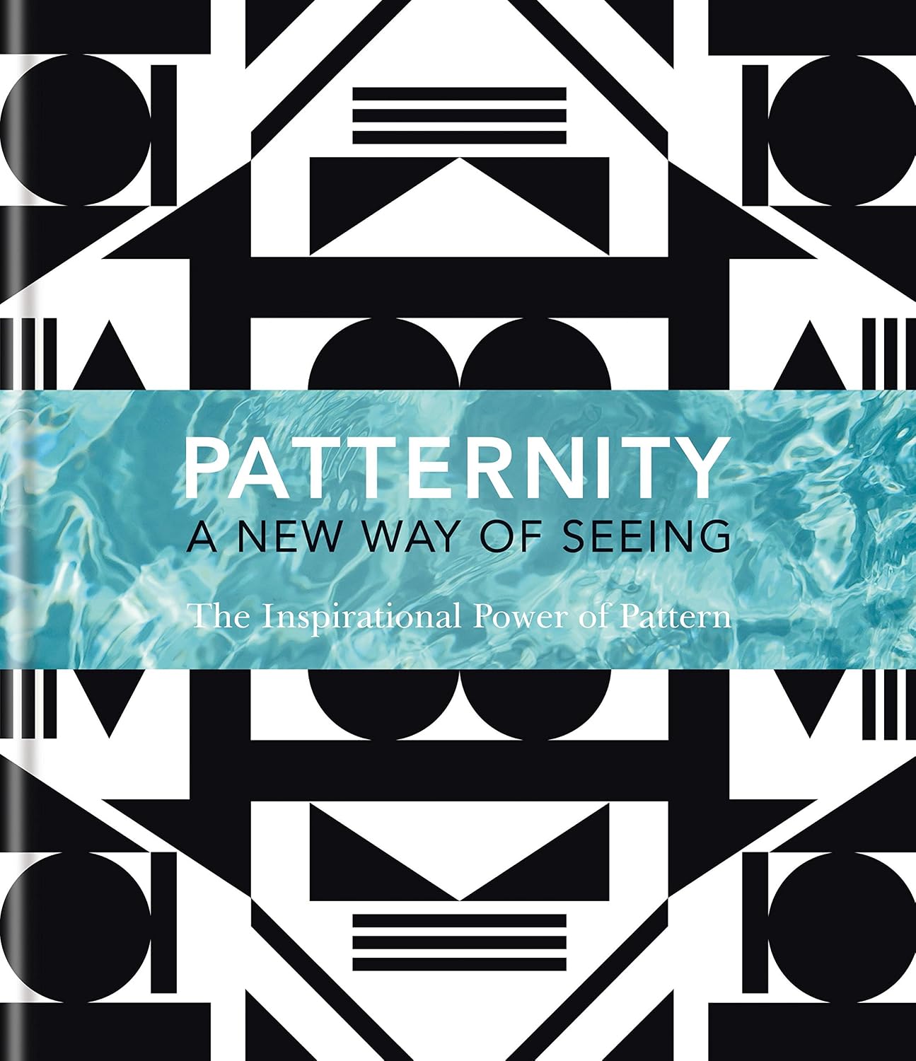 ler totalmente PATTERNITY: A New Way Of Seeing: The Inspirational Power Of Pattern (English Edition)