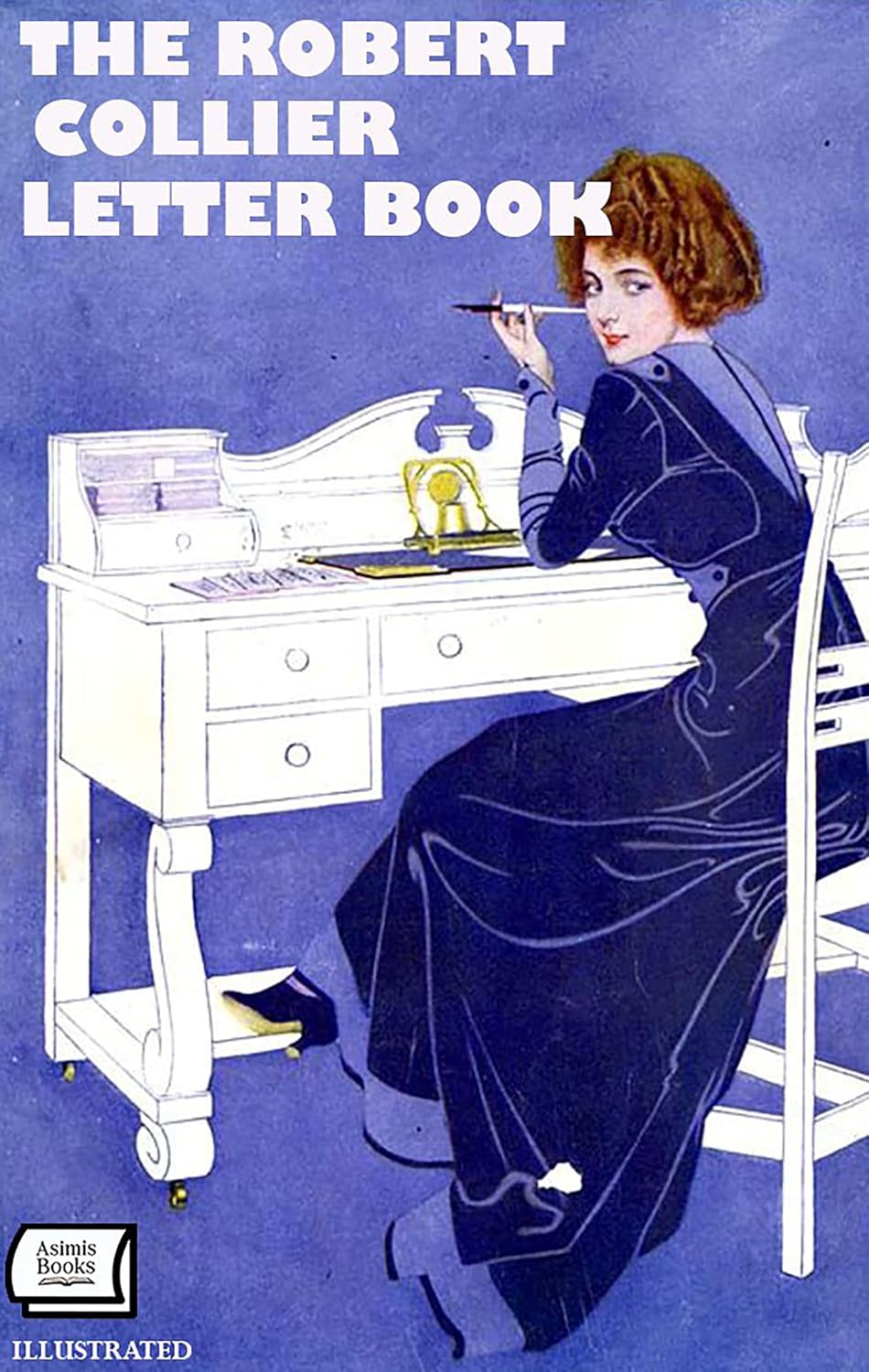 The Robert Collier Letter Book. Illustrated (English Edition) baixar livro de graça