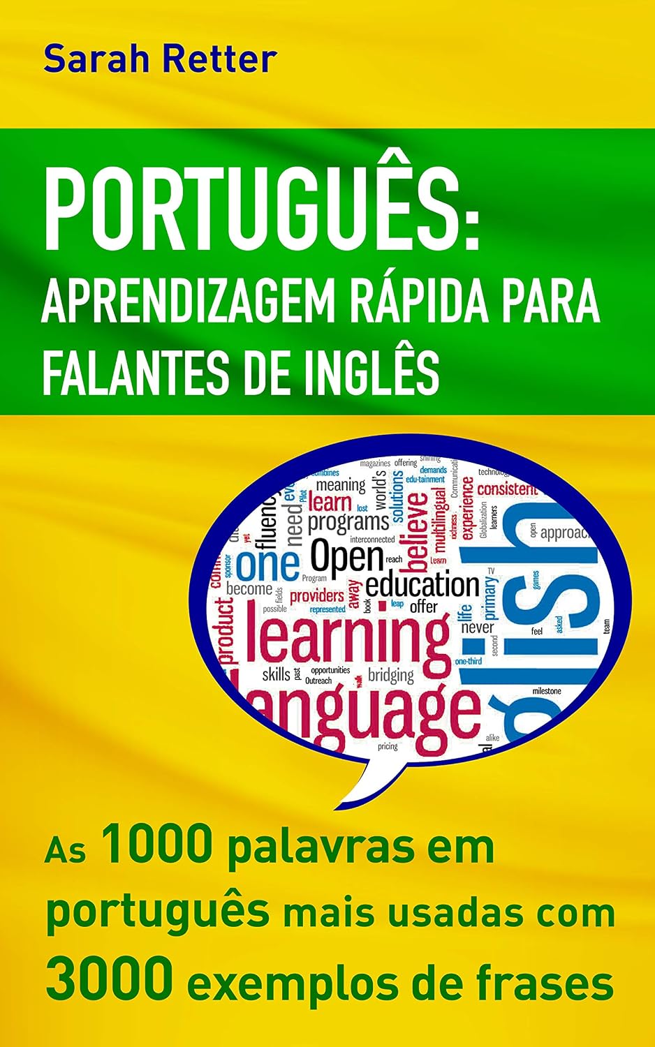 ler totalmente PORTUGUÊS APRENDIZAGEM RÁPIDA PARA FALANTES DE INGLÊS: As 1000 palavras em português mais usadas com 3.000 exemplos de frases. Se você fala inglês e deseja... livro. (PORTUGUÊS PARA FALANTES DE INGLÊS)