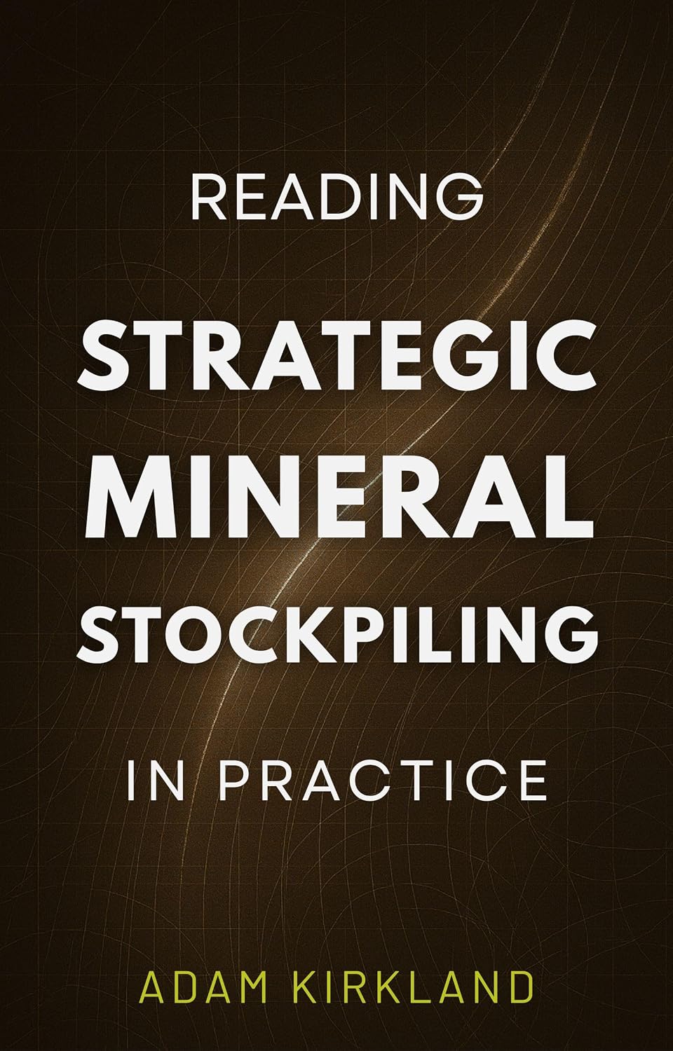 Reading Strategic Mineral Stockpiling in Practice (English Edition) baixar livro de graça