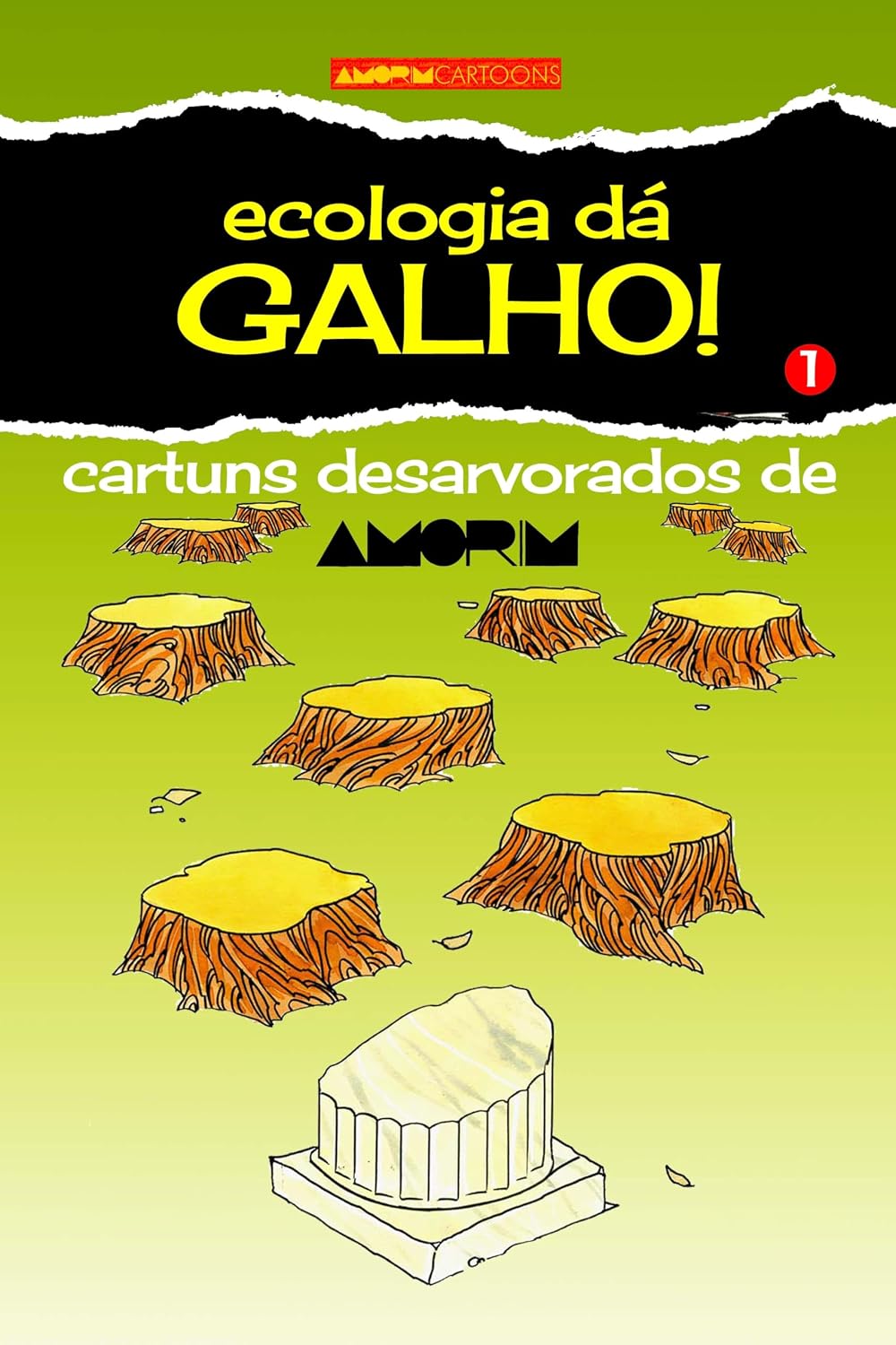 ler totalmente Ecologia dá galho!: Cartuns desarvorados de Amorim