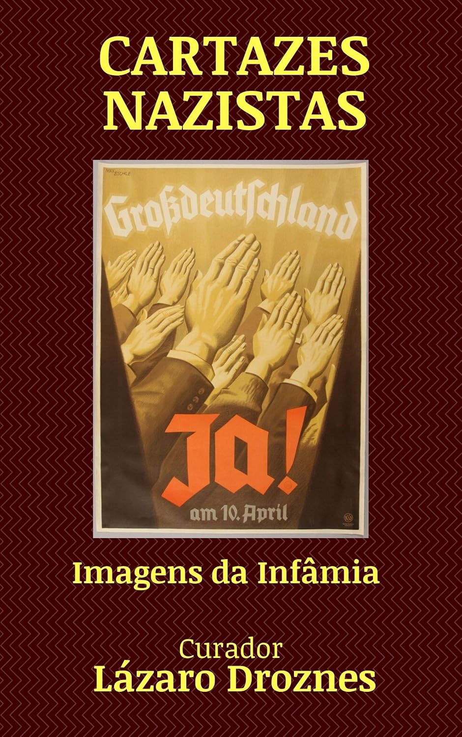 capítulo por capítulo baixar CARTAZES NAZISTAS: Imagens da Infâmia