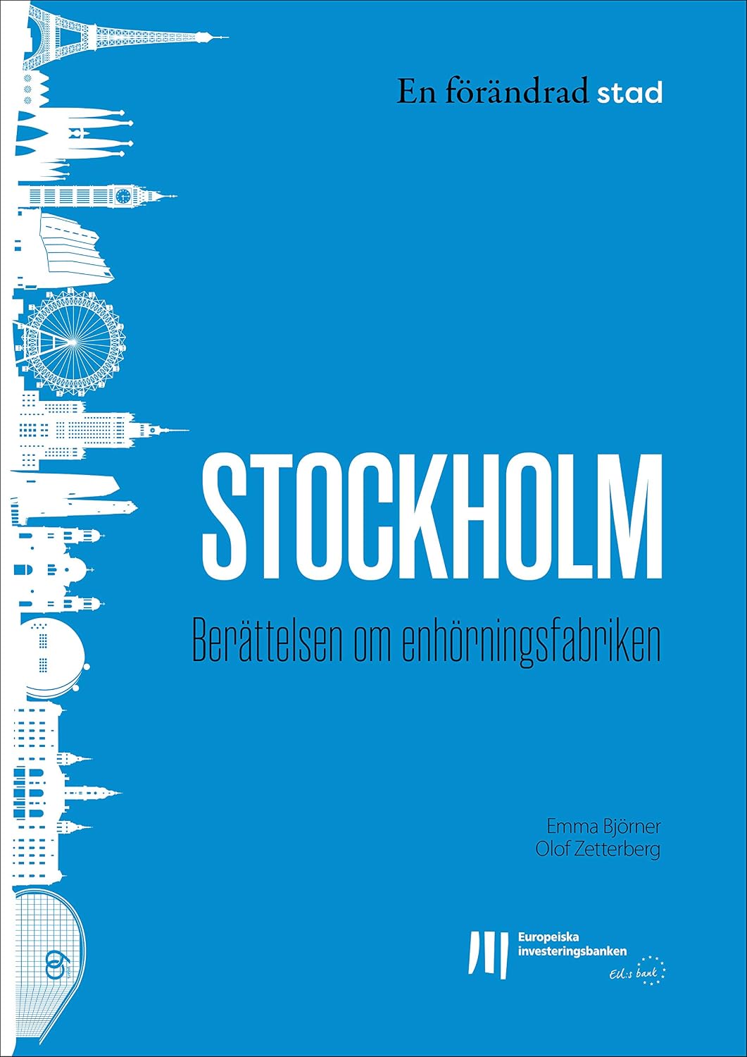 ler totalmente Stockholm: Berättelsen om enhörningsfabriken (En förändrad stad Book 8) (Swedish Edition)