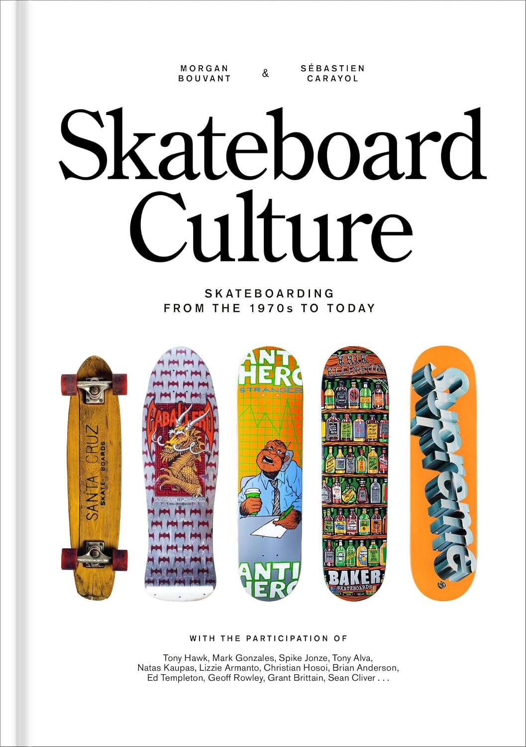 Skateboard Culture: Skateboarding from the 1970s to Today baixar livro de graça