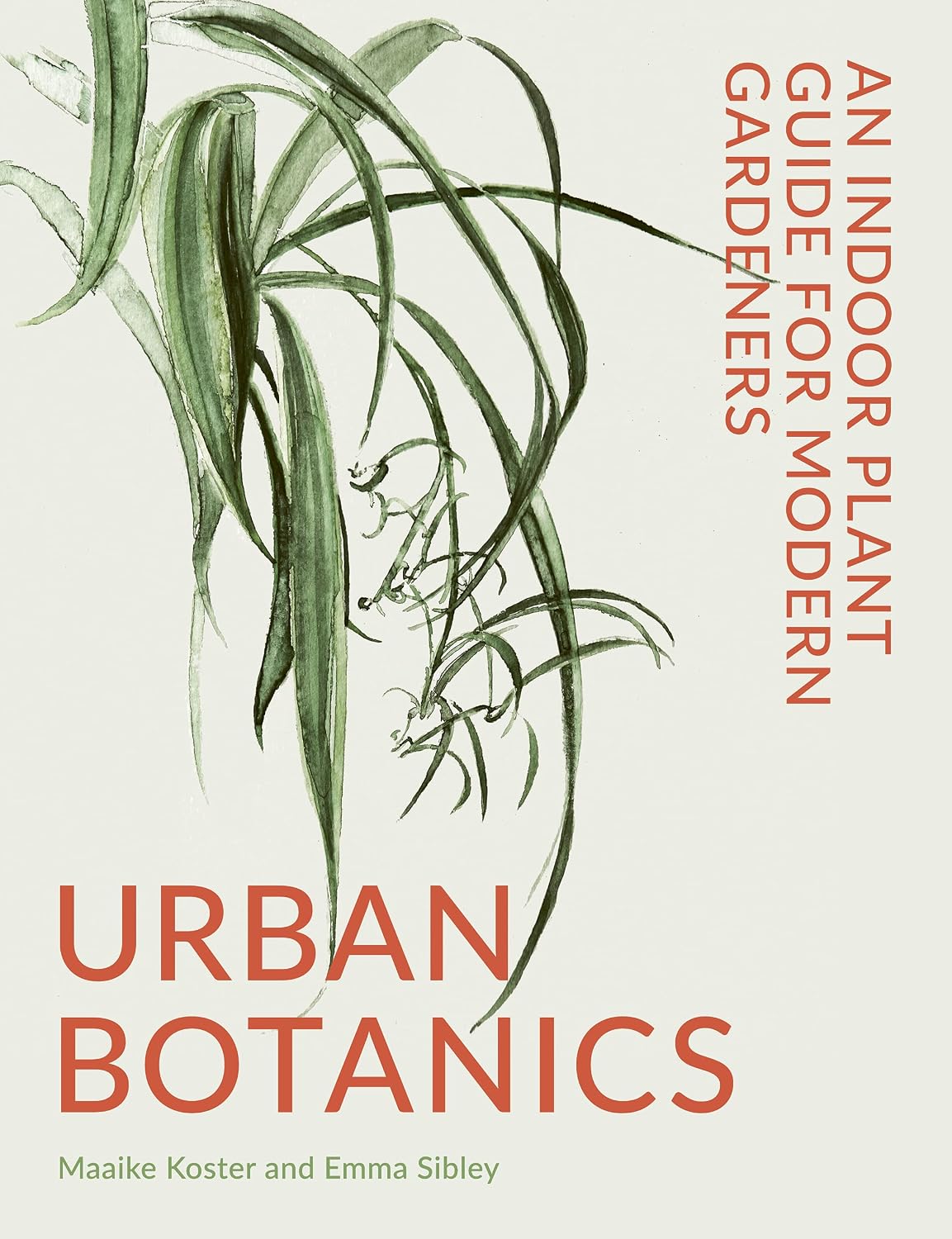 Urban Botanics: An Indoor Plant Guide for Modern Gardeners baixar o livro de graça