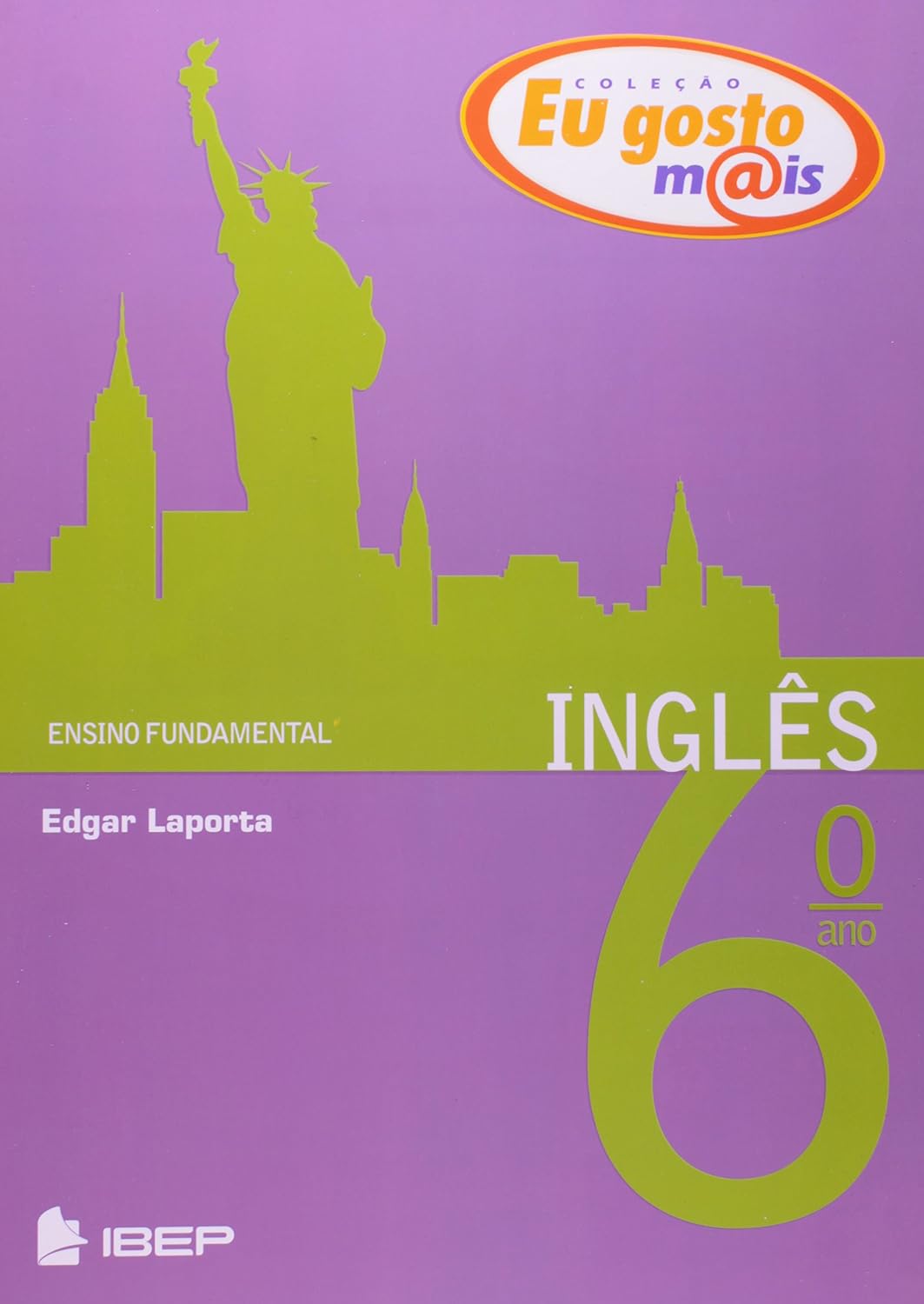 Eu gosto m@is Inglês 6º ano: 6º ano