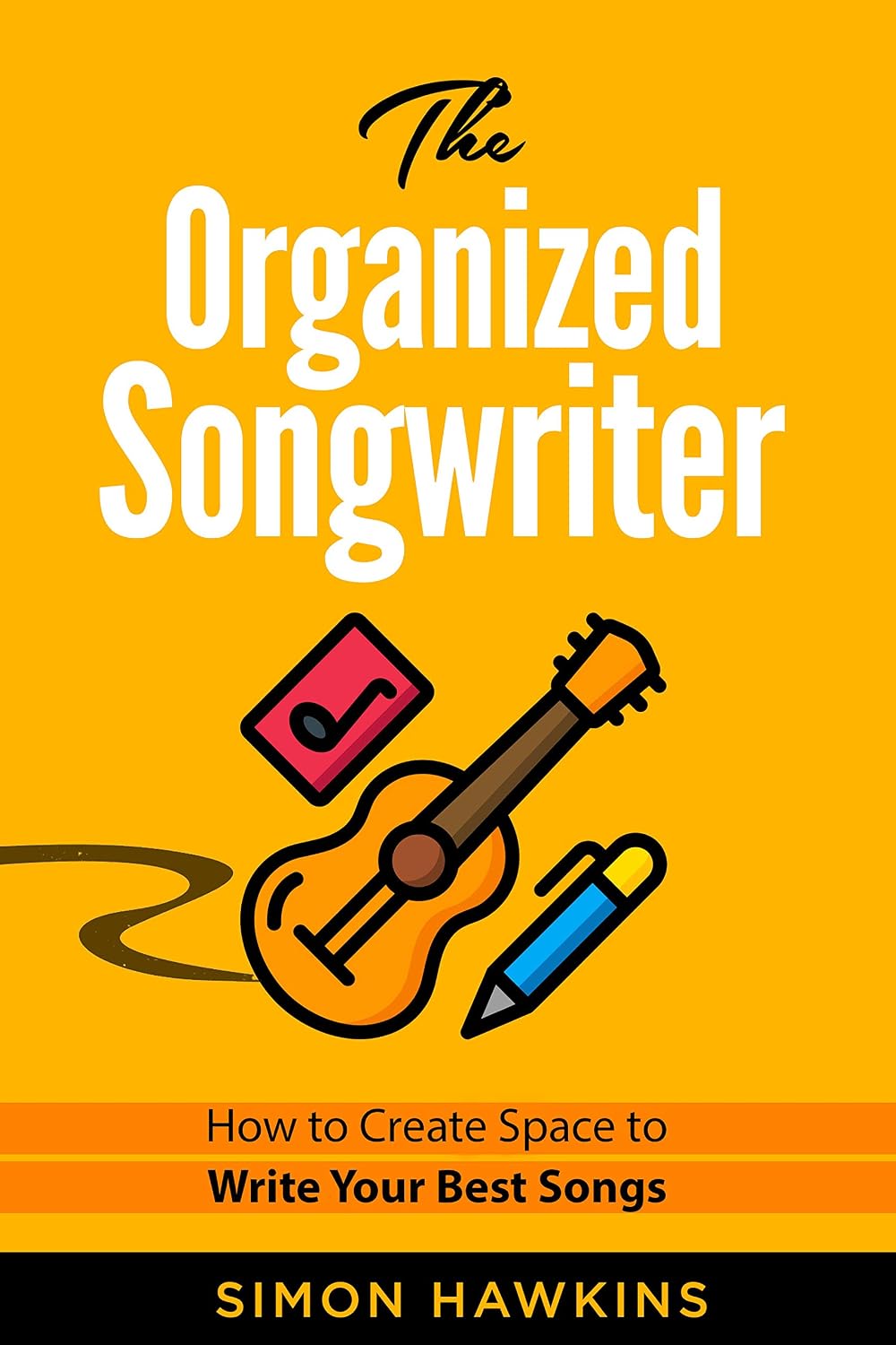 The Organized Songwriter: How to Create Space to Write Your Best Songs (English Edition) baixar o livro de graça
