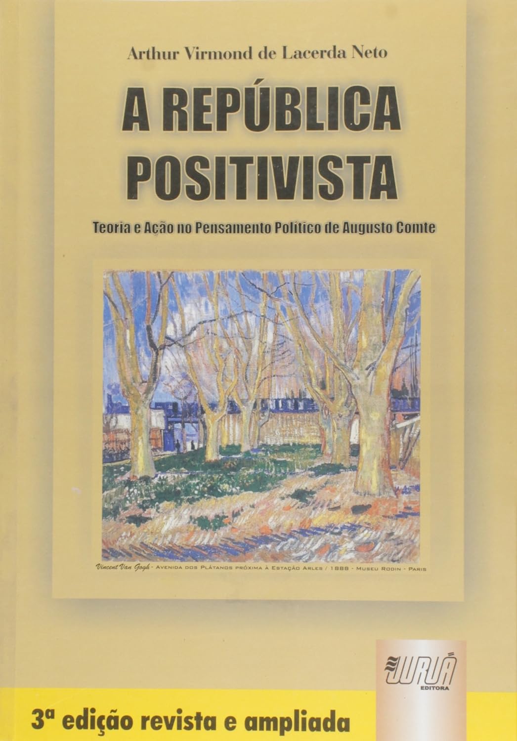 República Positivista, A: Teoria e Ação no Pensamento Político de Augusto Comte baixar o livro de graça