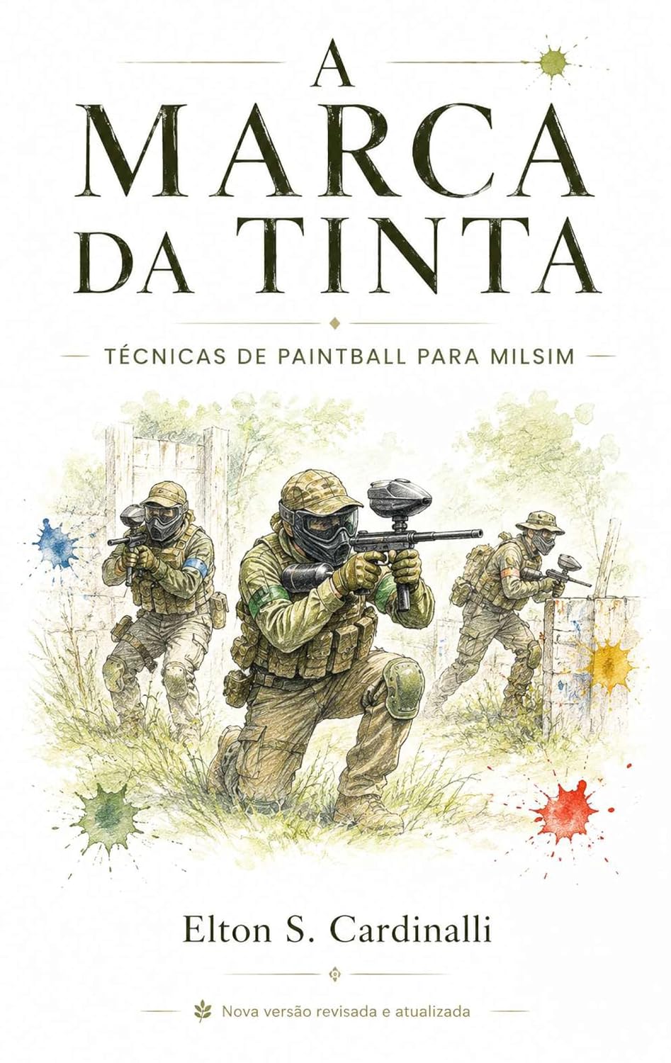 capítulo por capítulo baixar A MARCA DA TINTA: TÉCNICAS DE PAINTBALL PARA MILSIM