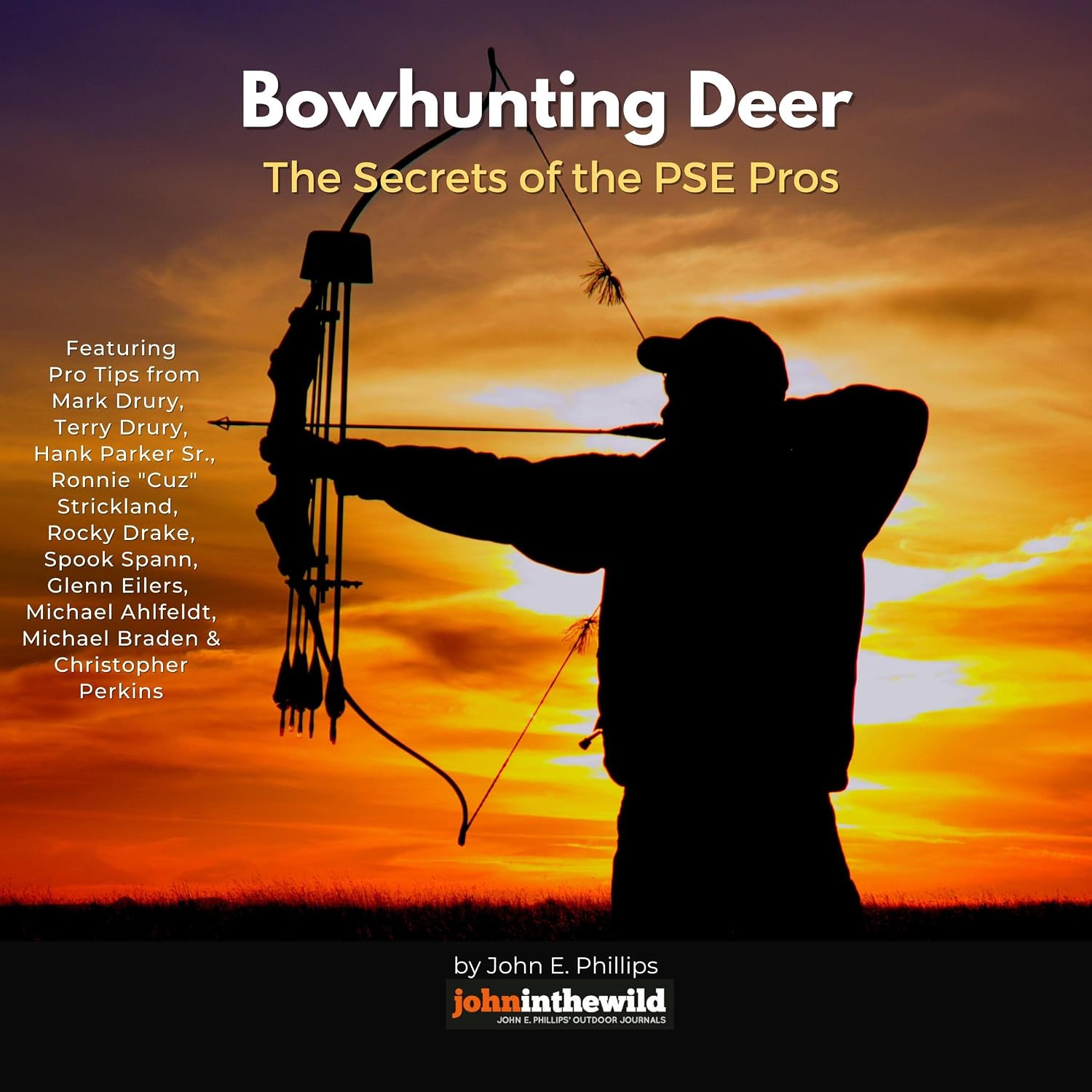ler totalmente Bowhunting Deer: The Secrets of the PSE Pros