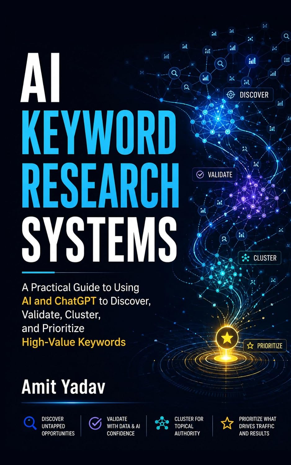 capítulo por capítulo baixar AI Keyword Research Systems: A Practical Guide to Using AI and ChatGPT to Discover, Validate, Cluster, and Prioritize High-Value Keywords (AI Marketing Systems Book 3) (English Edition)