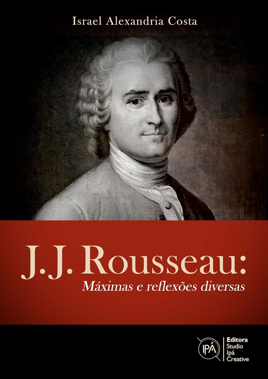 ler totalmente J. J. Rousseau: Máximas e Reflexões Diversas