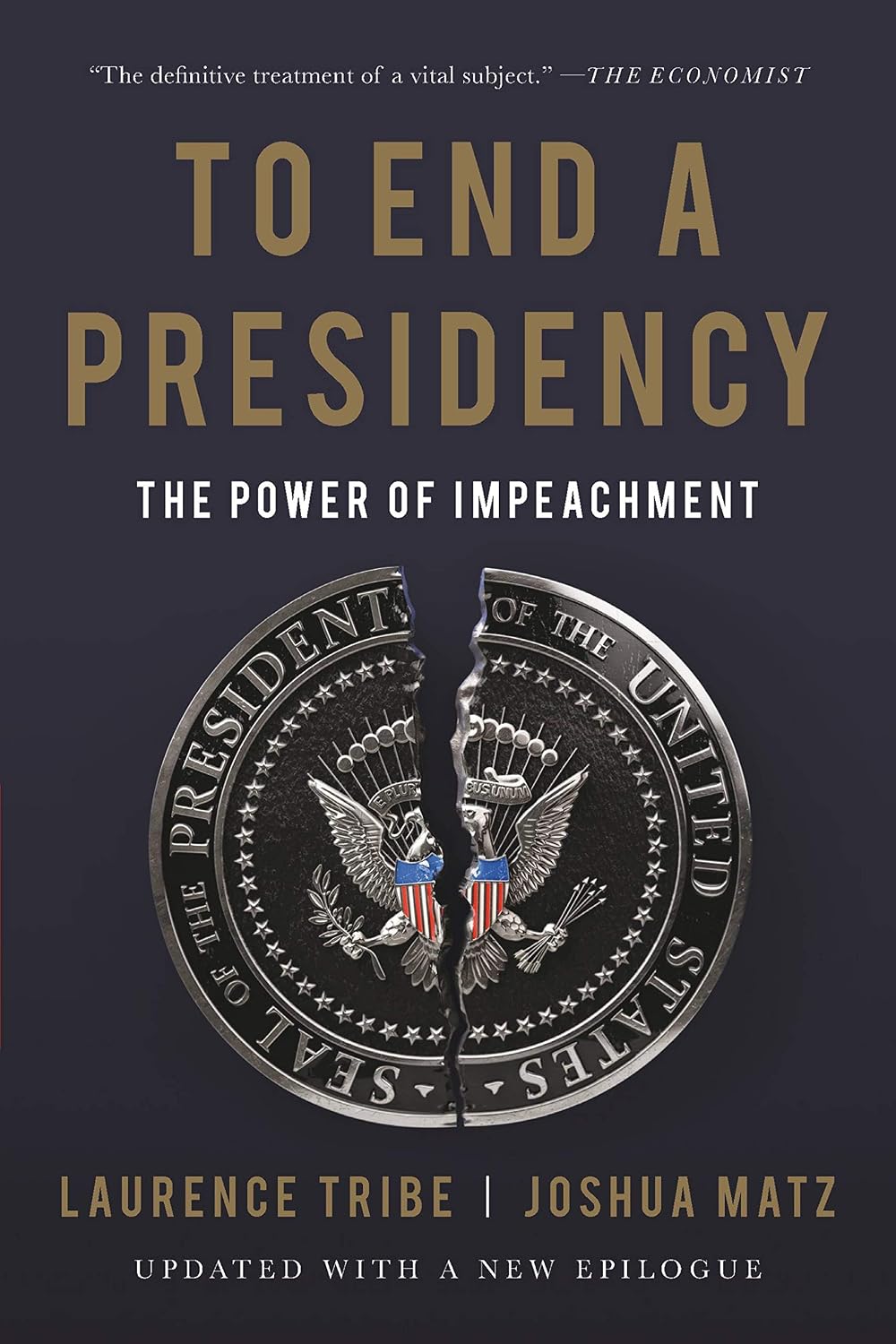 To End a Presidency: The Power of Impeachment baixar o livro de graça