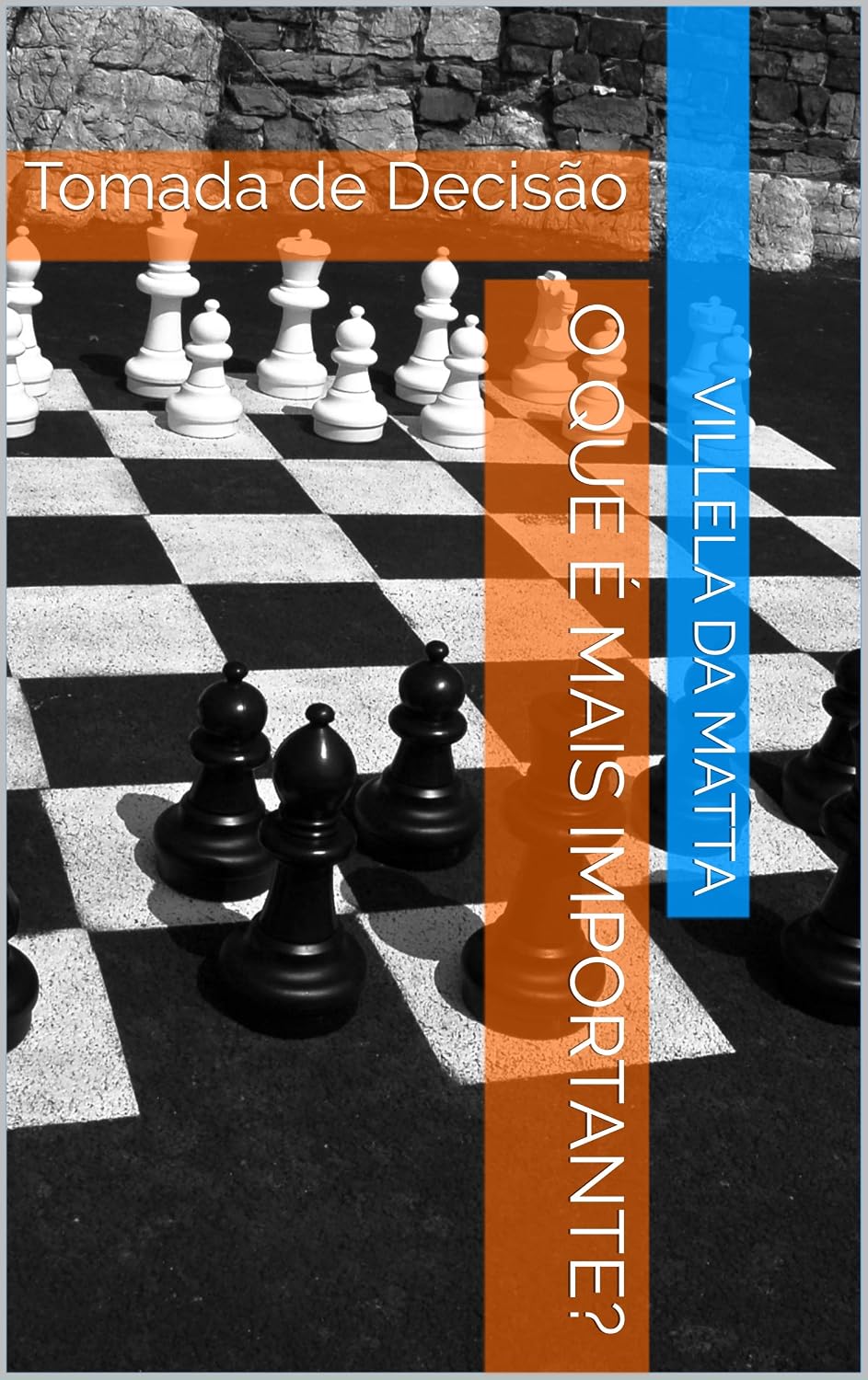 O que é mais importante?: Tomada de Decisão (Liderança Livro 1) baixar livro de graça