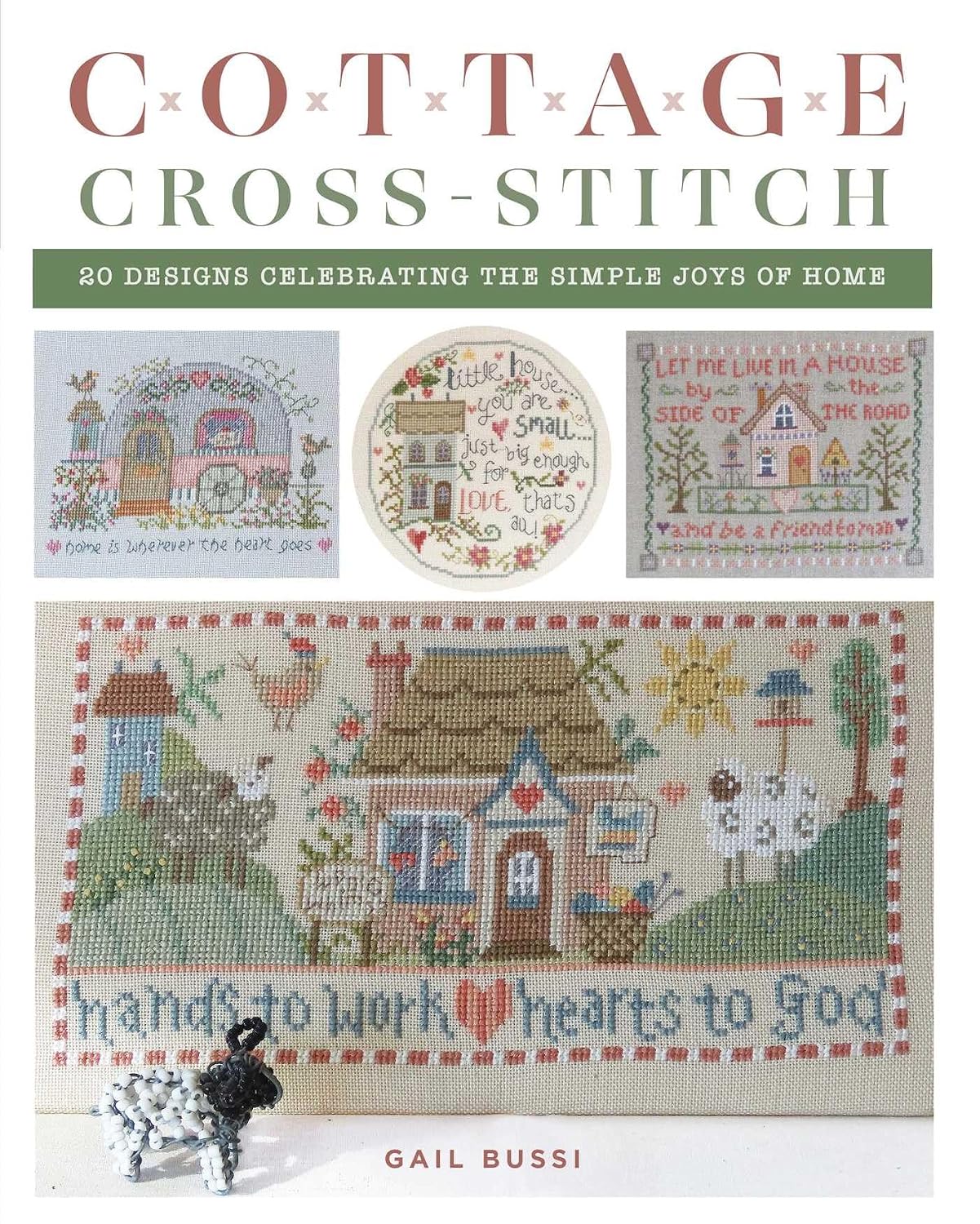 ler totalmente Cottage Cross-Stitch: 20 Designs Celebrating the Simple Joys of Home