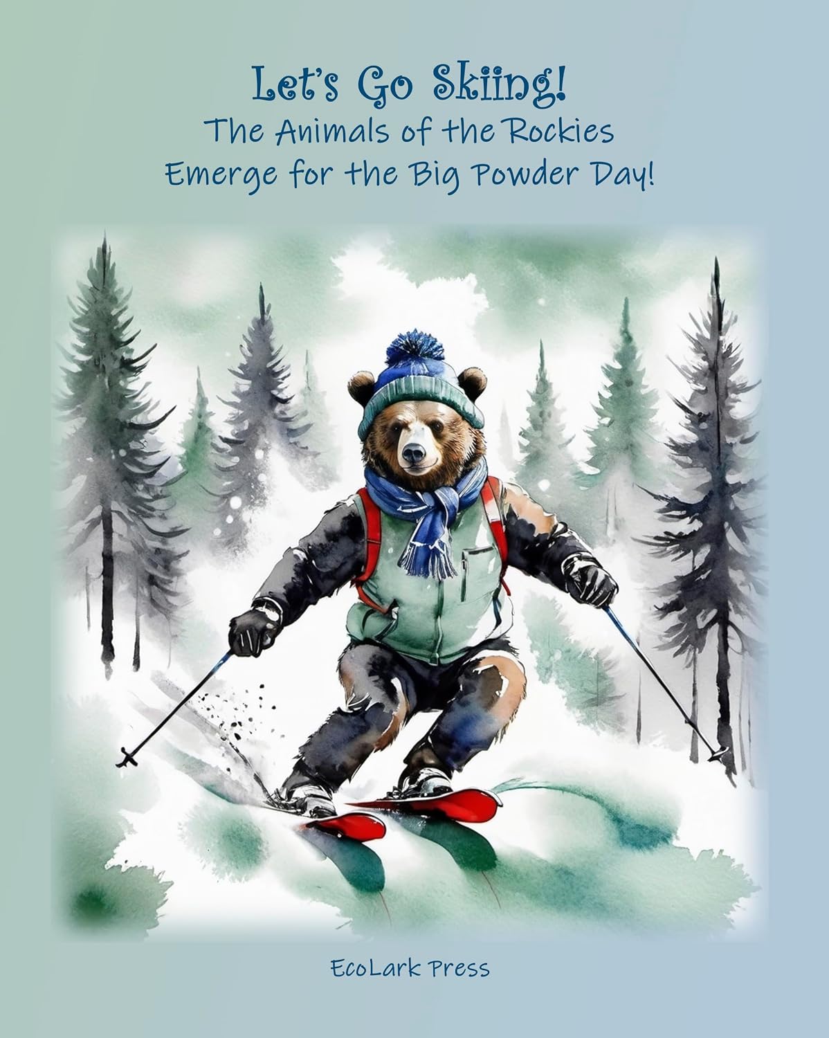Let's Go Skiing: The Animals of the Rockies Emerge for the Big Powder Day! (English Edition) baixar o livro de graça