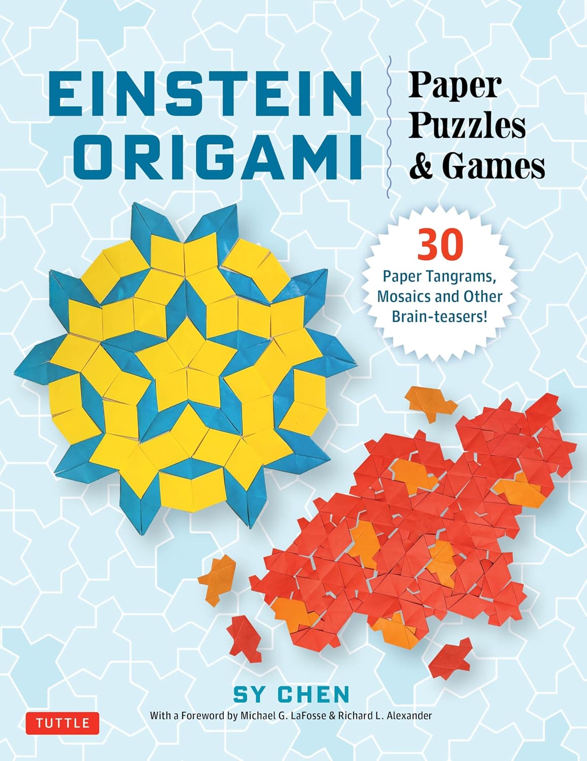 Einstein Origami Paper Puzzles & Games: 30 Paper Tangrams, Mosaics and Other Brain-teasers! (English Edition) baixar livro de graça