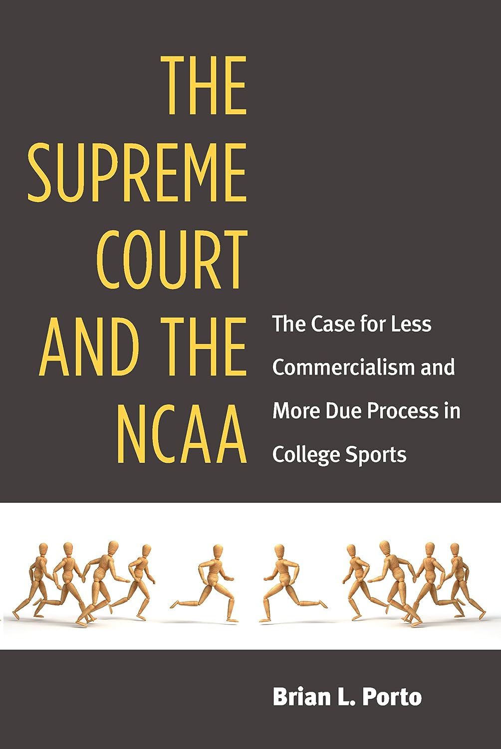 capítulo por capítulo baixar The Supreme Court and the NCAA: The Case for Less Commercialism and More Due Process in College Sports (English Edition)