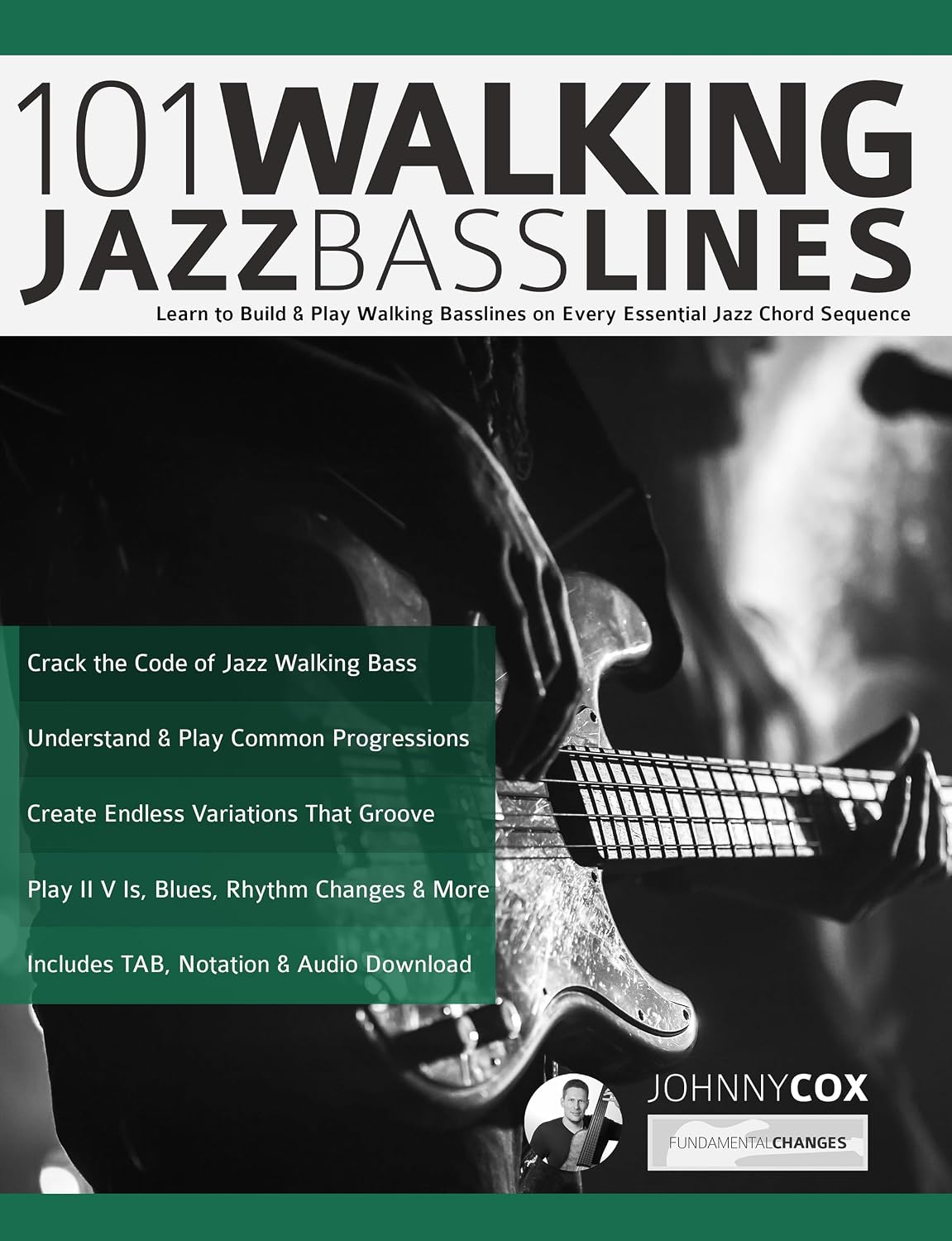 101 Walking Jazz Bass Lines: Learn to Build & Play Walking Basslines on Every Essential Jazz Chord Sequence (Learn how to play bass) (English Edition) baixar o livro de graça