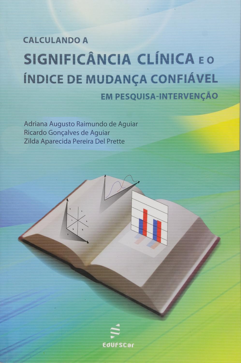 Calculando a significância clínica e o índice de mudança confiável em pesquisa-intervenção baixar o livro de graça