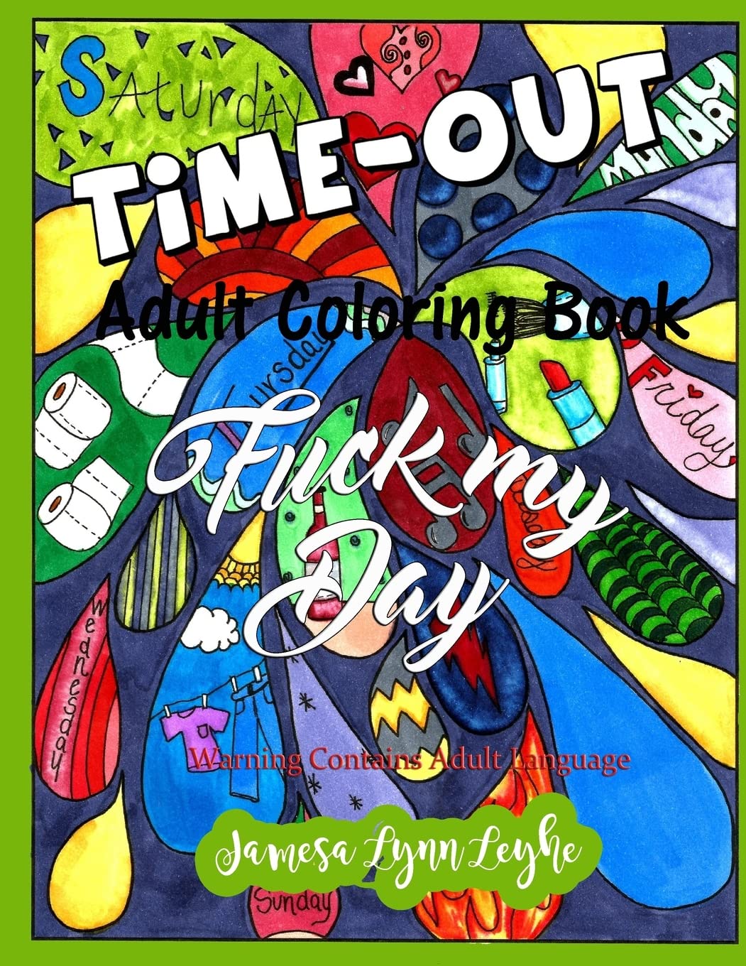Fuck My Day Time-Out Coloring Book baixar o livro de graça