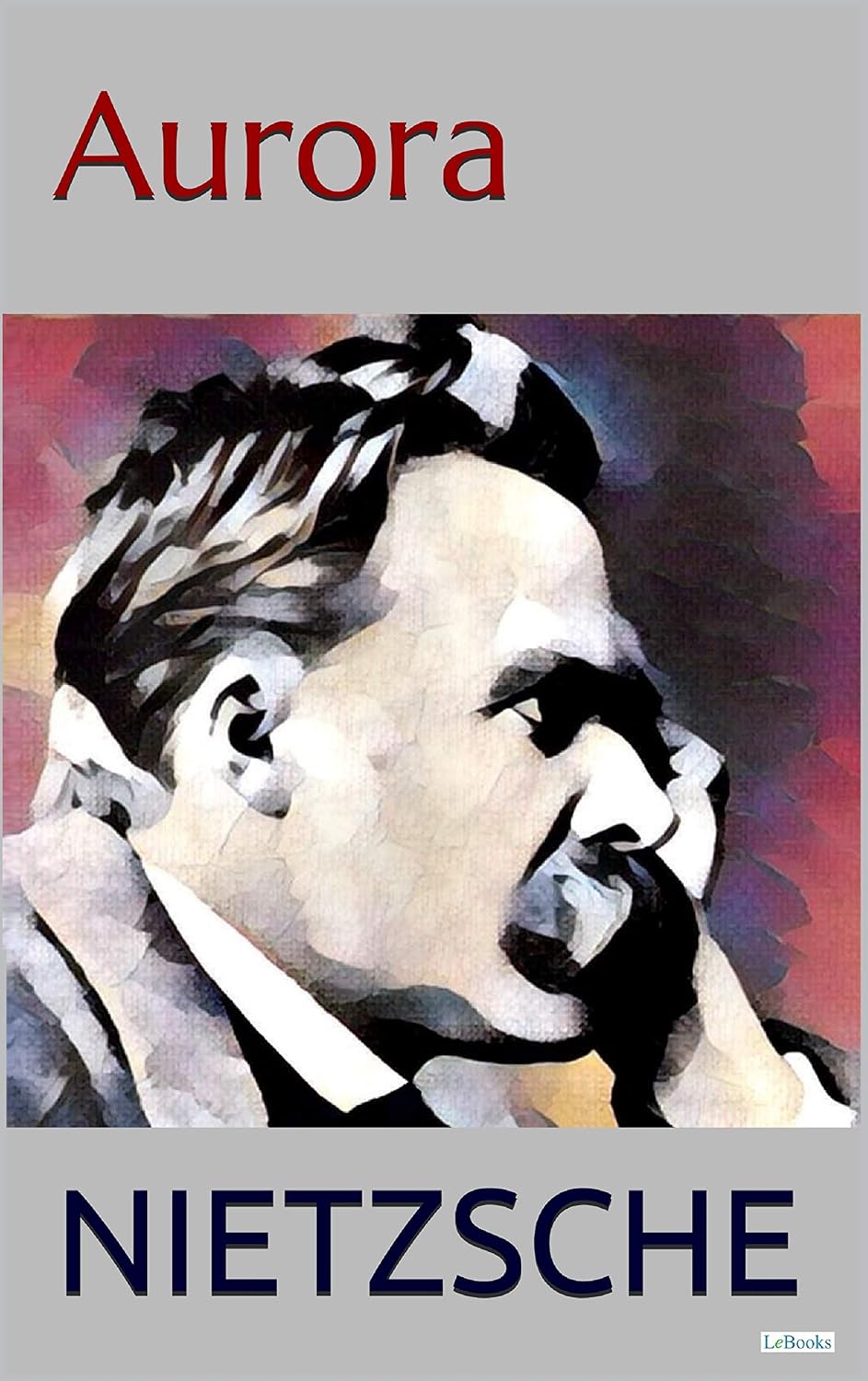 Aurora (Coleção Nietzsche) baixar o livro de graça