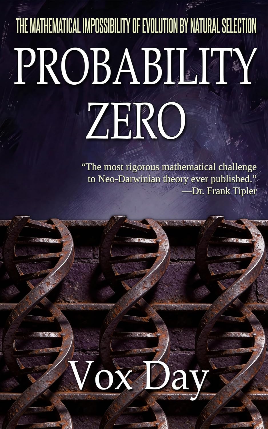 ler totalmente Probability Zero: The Mathematical Impossibility of Evolution by Natural Selection (The Mathematics of Evolution Book 1) (English Edition)