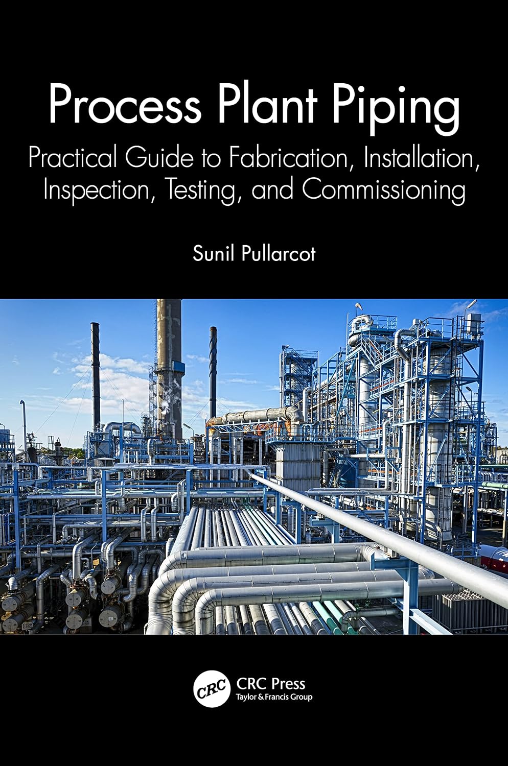 capítulo por capítulo baixar Process Plant Piping: Practical Guide to Fabrication, Installation, Inspection, Testing, and Commissioning