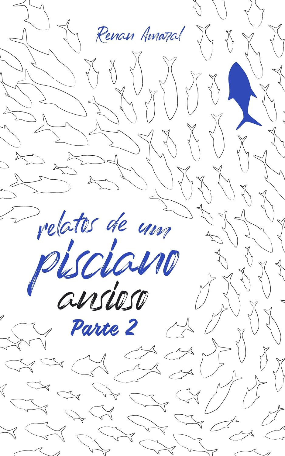 ler totalmente Relatos de um pisciano ansioso: Parte 2