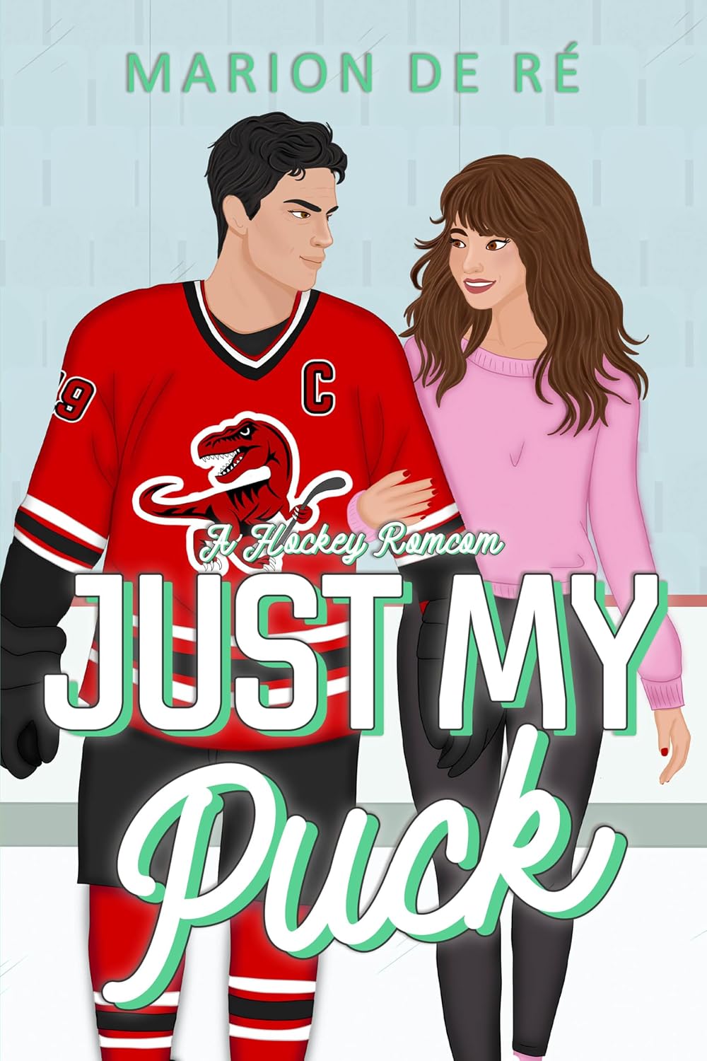 ler totalmente Just My Puck: A Hockey Romcom (New York Raptors) (English Edition)